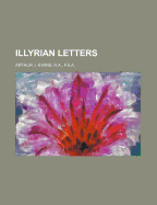 Illyrian Letters