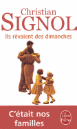 Ils Revaient Des Dimanches