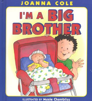 I'm a Big Brother - Cole, Joanna, and Chambliss, Maxie