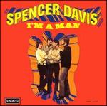 I'm a Man [Bonus Tracks] - The Spencer Davis Group