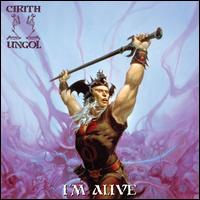 I'm Alive - Cirith Ungol