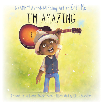 I'm Amazing - Mo', Keb', and Moore, Robbie Brooks (Contributions by)