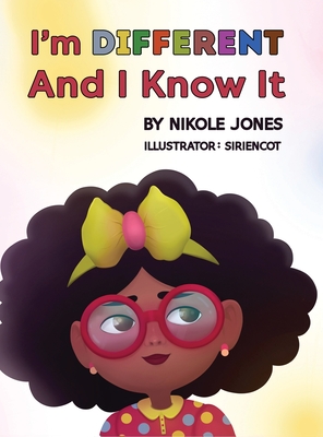 I'm Different and I know it. - Jones, Nikole