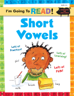 I'm Going to Read(r) Workbook: Short Vowels - Ziefert, Harriet