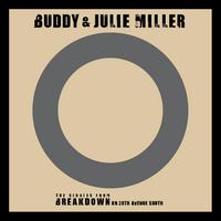 I'm Gonna Make You Love Me/Can't Cry Hard Enough - Buddy & Julie Miller