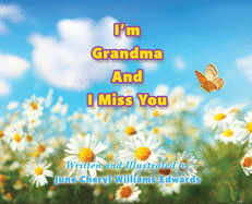 I'm Grandma And I Miss You