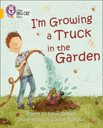 I'm Growing a Truck in the Garden: Band 09/Gold