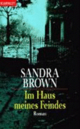 Im Haus Meines Feindes - Brown, Sandra; Bergner, Wulf