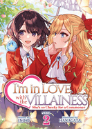 I'm in Love with the Villainess: She's So Cheeky for a Commoner (Light Novel) Vol. 3