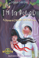 I'M In PoWeR!: A Journey to Discover Who We Are