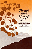 I'm Not That Kind of Girl: A Collection of Poetry