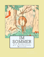 Im Sommer: Ein Ausmalbuch mit historischen Motiven