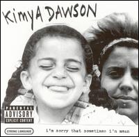 I'm Sorry That Sometimes I'm Mean - Kimya Dawson