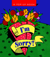 I'm Sorry!