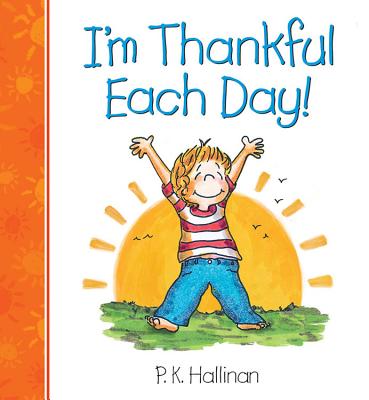 I'm Thankful Each Day! - Hallinan, P K