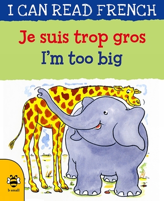 I'm too Big/Je suis trop gros - Morton, Lone, and Helie, Ide Marie (Edited and translated by)