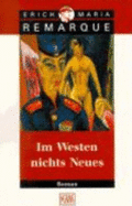 Im Western nichts Neues - Remarque, Erich Maria