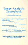 Image Analysis Sourcebook - Beddow, John Keith, PhD