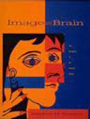 Image And Brain: The Resolution of the Imagery Debate - Kosslyn, Stephen M