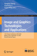 Image and Graphics Technologies and Applications: 15th Chinese Conference, Igta 2020, Beijing, China, September 19, 2020, Revised Selected Papers