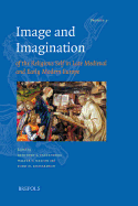 Image and Imagination of the Religious Self in Late Medieval and Early Modern Europe