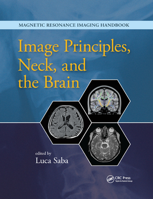 Image Principles, Neck, and the Brain - Saba, Luca (Editor)