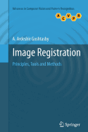 Image Registration: Principles, Tools and Methods - Goshtasby, A. Ardeshir