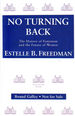 No Turning Back: The History of Feminism and the Future of Women