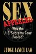 Sex Appealed: Was the U.S. Supreme Court Fooled?