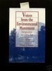 Voices From the Environmental Movement: Perspectives for a New Era [Critical / Practical Study; Review Reference; Biographical, Detailed in Depth Research, Political and Environment Issues]