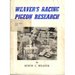 Weaver's Racing Pigeon Research