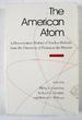 The American Atom: a Documentary History of Nuclear Policies From the Discovery of Fission to the Present