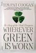 Wherever Green is Worn: the Story of the Irish Diaspora