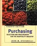 Purchasing: Selection and Procurement for the Hospitality Industry (Fourth Edition)