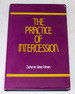 The Practice of Intercession