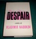 Despair; a novel