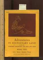Advnetures in Dicationary Land: Book Two / 2: for Use With Webster's Dictionary for Boys and Girls [Workbook/Activities to Teach Word Usage / Meaning, and Use of the Dictionary]