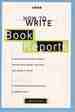 How to Write Book Reports 3e (How to Write Book Reports, 3rd Ed)