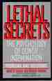 Lethal Secrets the Psychology of Donor Insemination; Problems and Solutions
