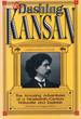 The Dashing Kansan: Lewis Lindsay Dyche, the Amazing Adventures of a Nineteenth-Century Naturalist & Explorer