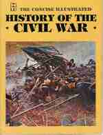 The Concise Illustrated History of the Civil War