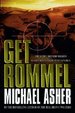 Get Rommel: the Secret British Mission to Kill Hitler's Greatest General: the Sas Mission to Kill Hitler's Greatest General