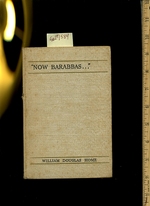 Now Barabbas [Illustrated Drama / Dramatic Play, Theatre Type Play, Play Acting Performance]