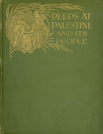 Peeps at Palestine and its People