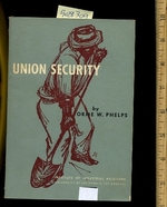 Union Security [a Union Security Agreement is a Contractual Agreement, Usually Part of a Union Collective Bargaining Agreement, in Which an Employer and a Trade Or Labor Union Agree on the Extent to Which the Union May Compel Employees to Join the Union]
