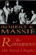 The Romanovs: the Final Chapter