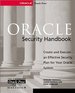 Oracle Security Handbook: Implement a Sound Security Plan in Your Oracle Environment
