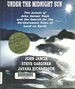 Under the Midnight Sun: The Ascent of John Denver Peak and the Search for the Northern Most Point of Land on Earth