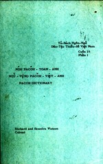 Pacoh Dictionary / Noh Pacoh-Yoan-Anh / Ngu-Vung Pacoh-Viet-Anh (Tu-Sach Ngon-Ngu Dan-Toc Thieu-So Viet Nam Cuon 25 Phan 1)