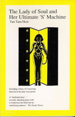 The Lady of Soul and Her Ultimate 'S' Machine-Including a Diary of Censorship About How the Play Was Passed